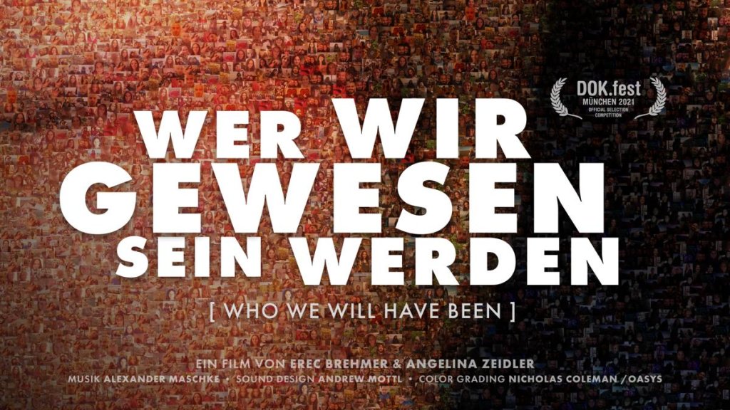 "Wer wir gewesen sein werden"