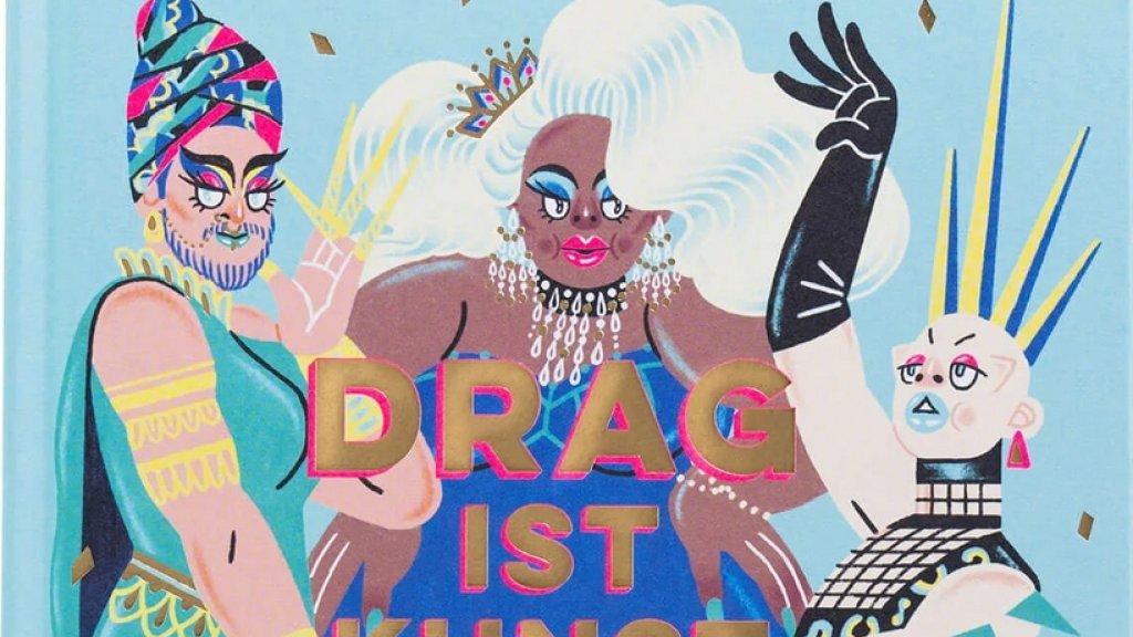 Drag ist Kunst