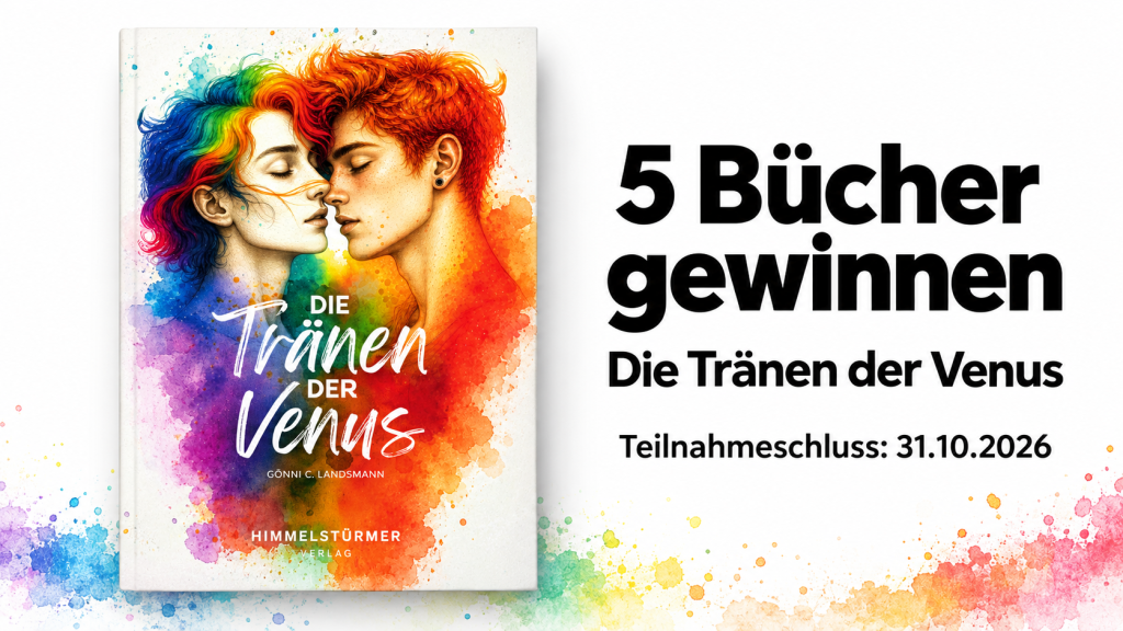 Buchcover „Die Tränen der Venus“ von Gönni C. Landsmann: fünf Bücher gewinnen, Teilnahmeschluss 31.10.2026