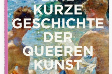 Cover "Eine kurze Geschichte der queeren Kunst"