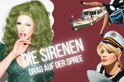 Die Sirenen - Drag auf der Spree