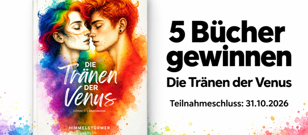 Buchcover „Die Tränen der Venus“ von Gönni C. Landsmann: fünf Bücher gewinnen, Teilnahmeschluss 31.10.2026