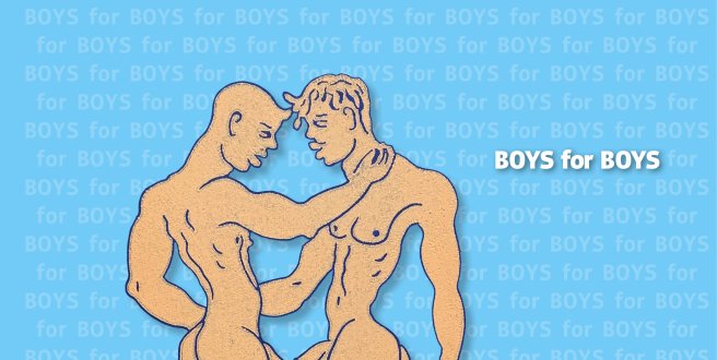 BOYS for BOYS // © Privat